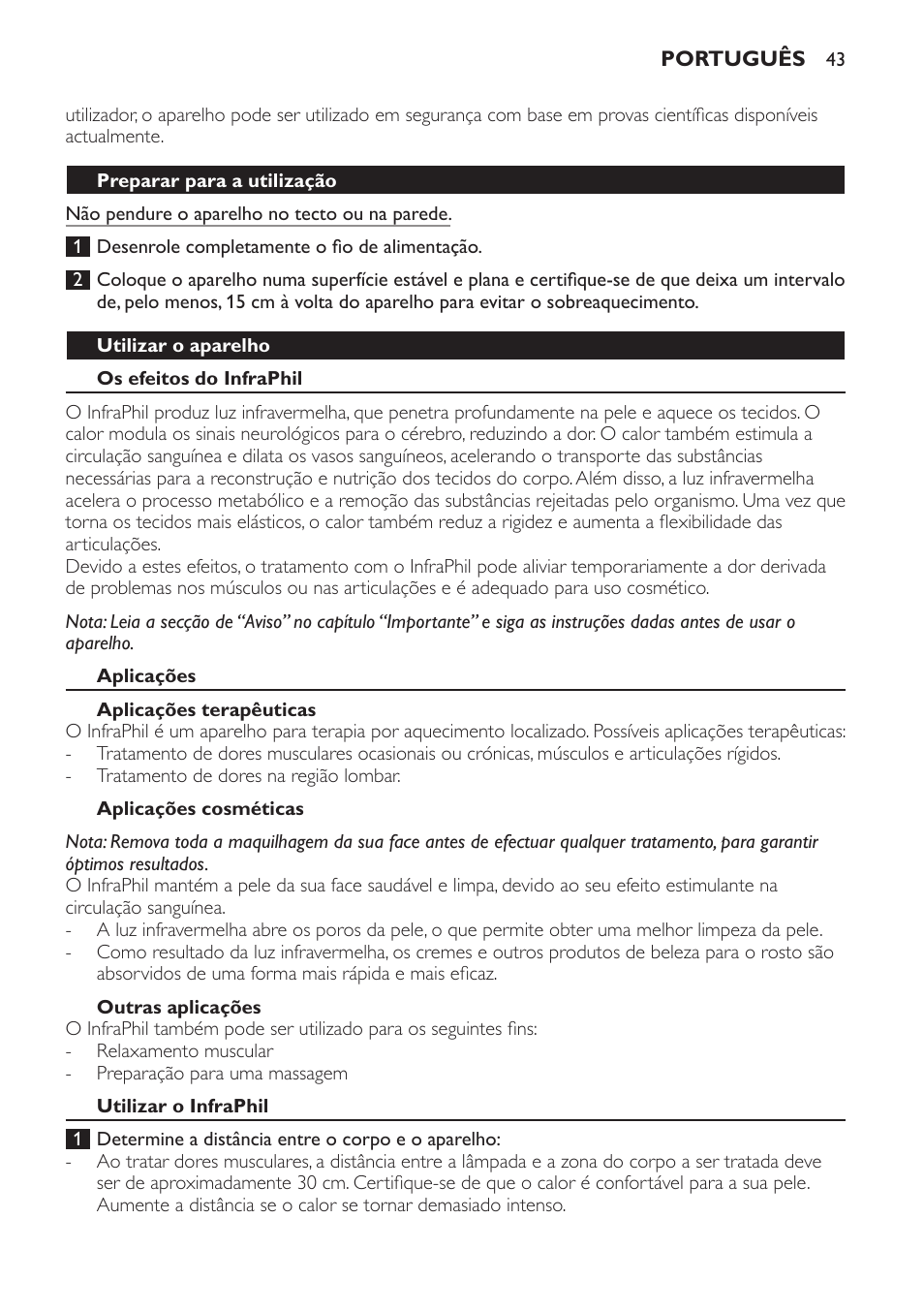 Preparar para a utilização, Utilizar o aparelho, Os efeitos do infraphil | Aplicações, Aplicações terapêuticas, Aplicações cosméticas, Outras aplicações, Utilizar o infraphil | Philips InfraPhil Infrarotlampe User Manual | Page 43 / 60