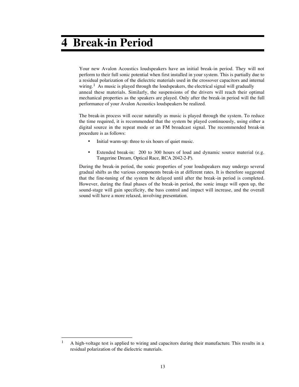 4 break-in period | Avalon Acoustics OPUS Ceramique Loudspeaker User Manual | Page 13 / 45