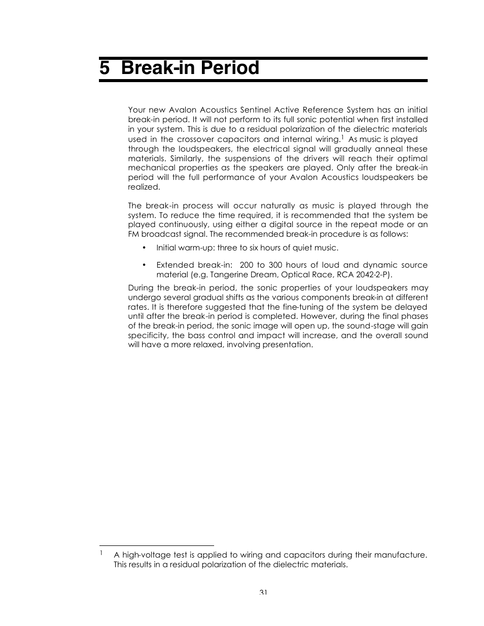5 break-in period | Avalon Acoustics Sentinel User Manual | Page 31 / 67