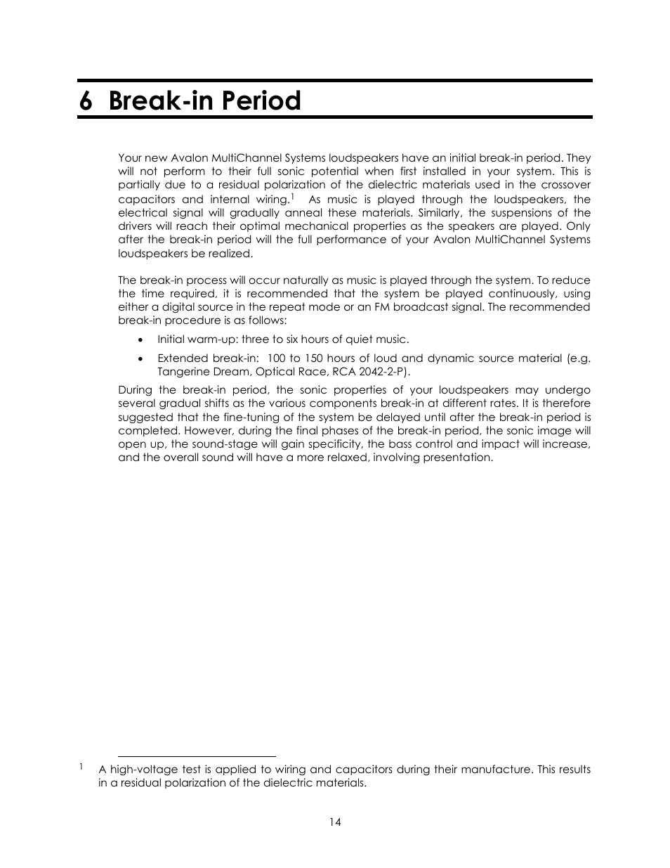 6 break-in period | Avalon Acoustics AVALON SYMBOL Subwoofer And Center Channel User Manual | Page 14 / 20