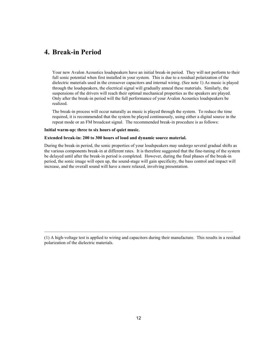 Break-in period | Avalon Acoustics AVALON ASCENDANT User Manual | Page 12 / 37