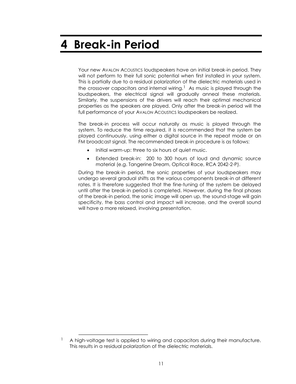 4 break-in period | Avalon Acoustics AVALON INDRA User Manual | Page 11 / 44