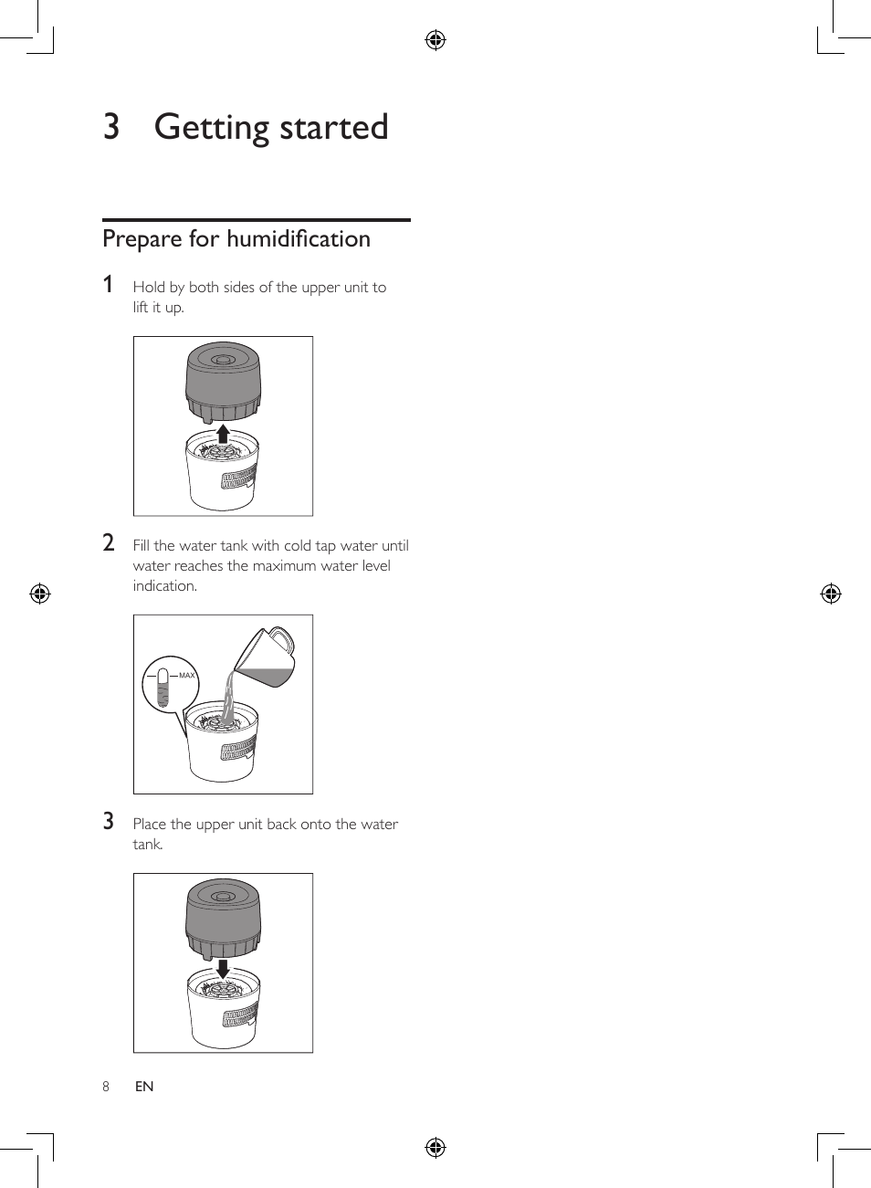 3 getting started, Prepare for humidification 1 | Philips Luftbefeuchter User Manual | Page 8 / 116