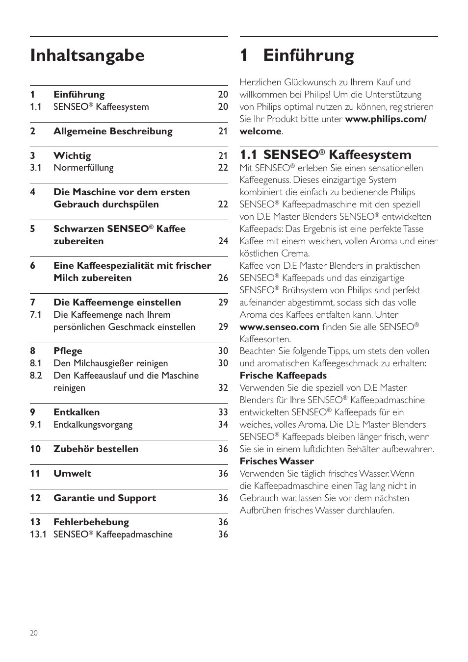 Deutsch, Benutzerhandbuch, 1 einführung | Inhaltsangabe, 1 senseo, Kaffeesystem | Philips SENSEO® Latte Duo Kaffeepadmaschine User Manual | Page 20 / 76