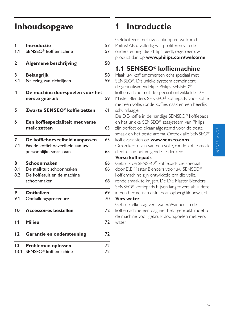 Nederlands, Gebruiksaanwijzing, 1 introductie | Inhoudsopgave, 1 senseo, Koffiemachine | Philips SENSEO® Latte Duo Kaffeepadmaschine User Manual | Page 57 / 76