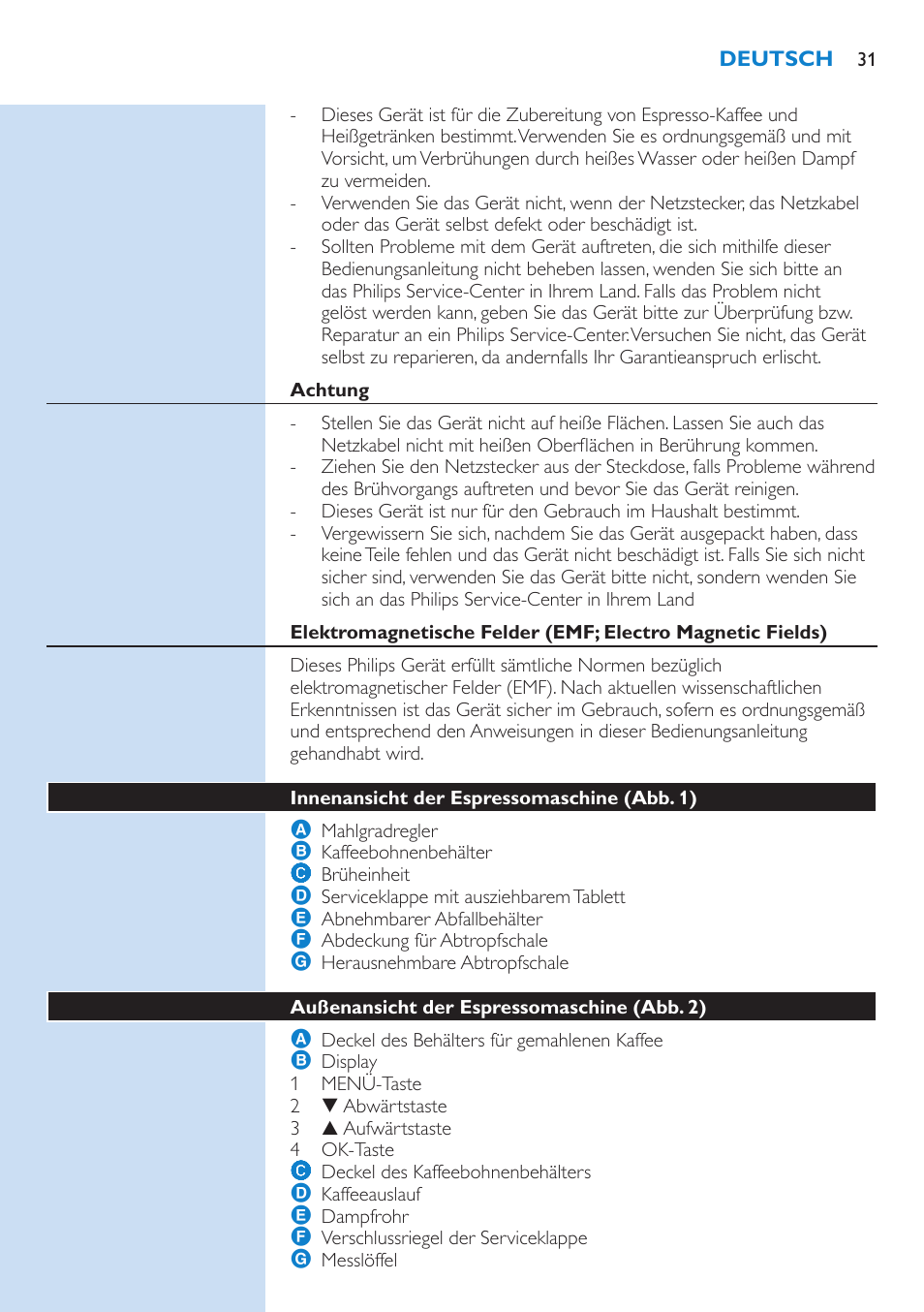 Achtung, Innenansicht der espressomaschine (abb. 1), Außenansicht der espressomaschine (abb. 2) | Philips Kaffeevollautomat User Manual | Page 31 / 154