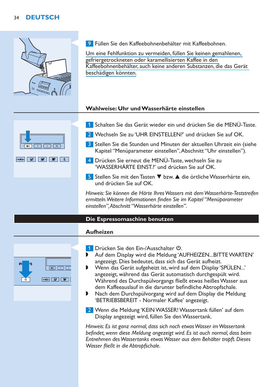 Wahlweise: uhr und wasserhärte einstellen, Die espressomaschine benutzen, Aufheizen | Espresso zubereiten | Philips Kaffeevollautomat User Manual | Page 34 / 154