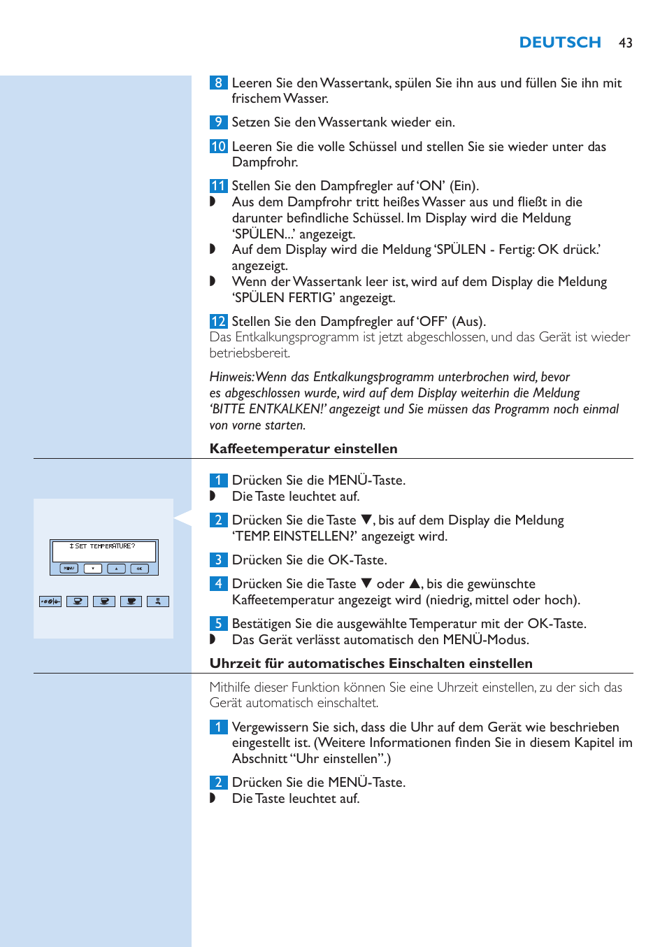 Kaffeetemperatur einstellen, Uhrzeit für automatisches einschalten einstellen | Philips Kaffeevollautomat User Manual | Page 43 / 154