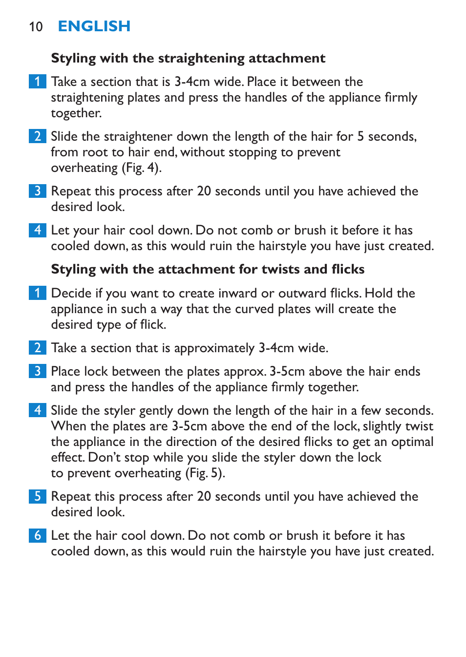 Styling with the straightening attachment, Styling with the attachment for twists and flicks | Philips SalonStraight Freestyle Multi-Styler User Manual | Page 10 / 112