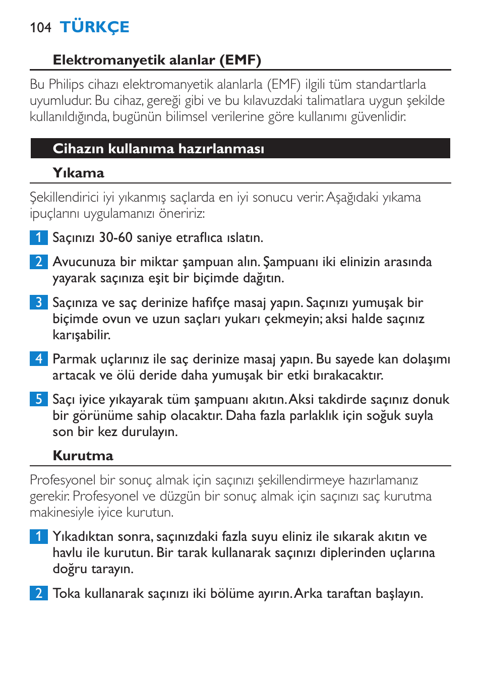 Elektromanyetik alanlar (emf), Cihazın kullanıma hazırlanması, Yıkama | Kurutma | Philips SalonStraight Freestyle Multi-Styler User Manual | Page 104 / 112