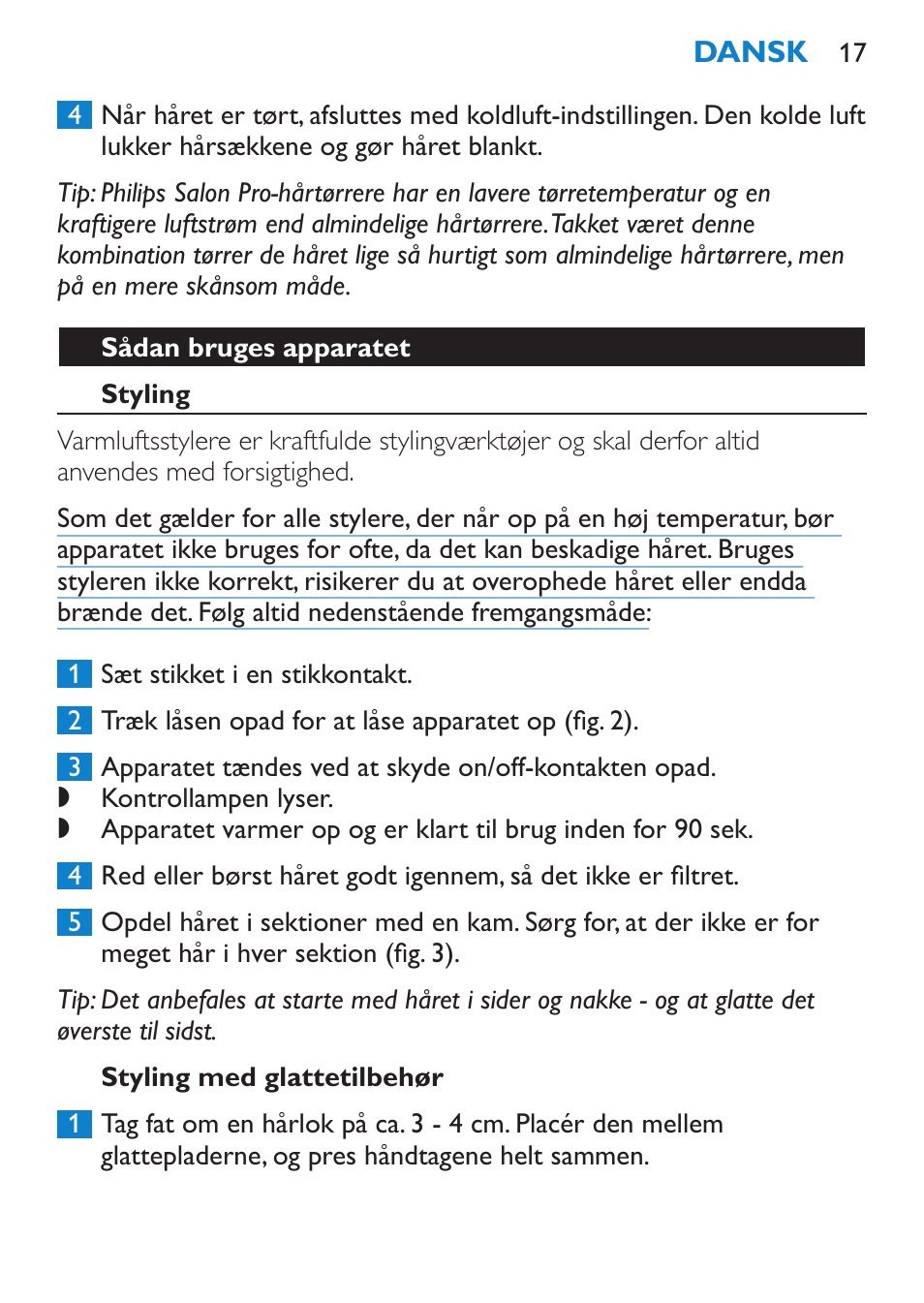 Sådan bruges apparatet, Styling | Philips SalonStraight Freestyle Multi-Styler User Manual | Page 17 / 112