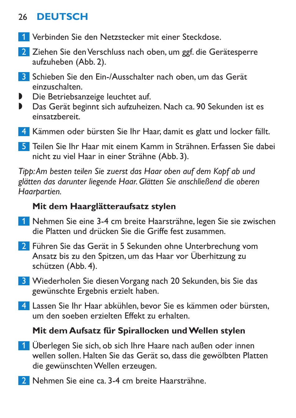 Mit dem haarglätteraufsatz stylen, Mit dem aufsatz für spirallocken und wellen stylen | Philips SalonStraight Freestyle Multi-Styler User Manual | Page 26 / 112