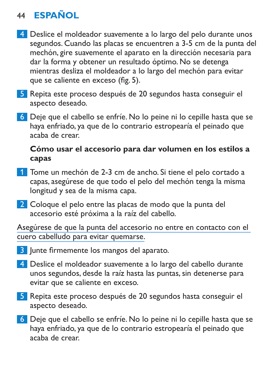 Cómo usar el accesorio para alisar, Cómo usar el accesorio para dar forma | Philips SalonStraight Freestyle Multi-Styler User Manual | Page 44 / 112