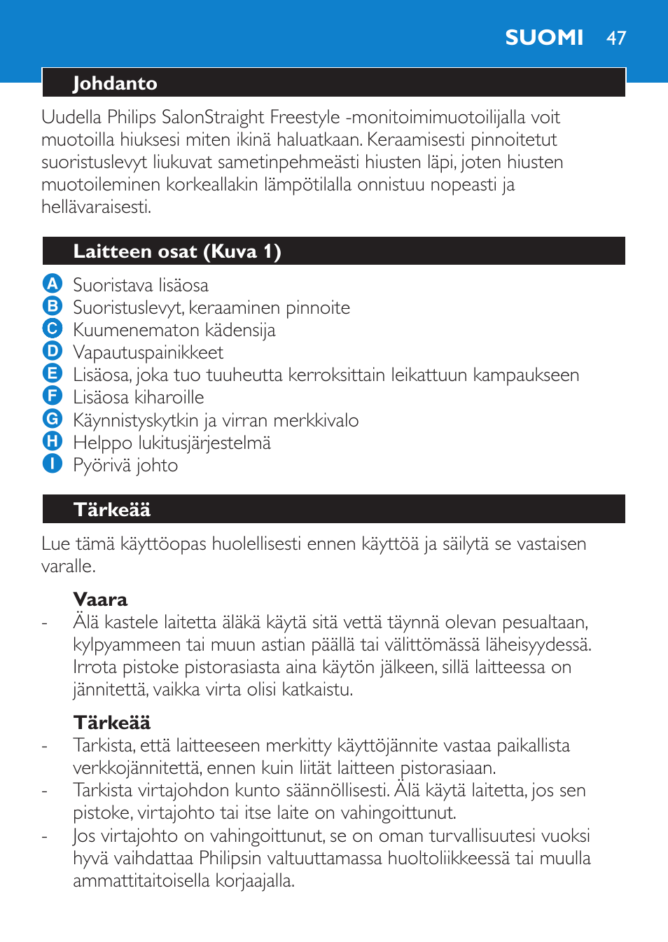 Vaara, Tärkeää, Suomi | Johdanto, Laitteen osat (kuva 1) | Philips SalonStraight Freestyle Multi-Styler User Manual | Page 47 / 112