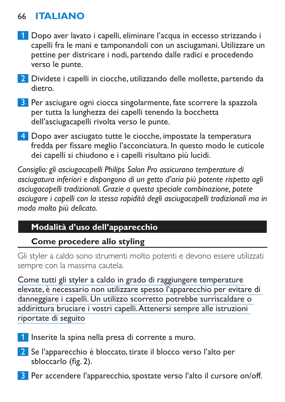 Campi elettromagnetici (emf), Predisposizione dell’apparecchio, Lavaggio | Philips SalonStraight Freestyle Multi-Styler User Manual | Page 66 / 112