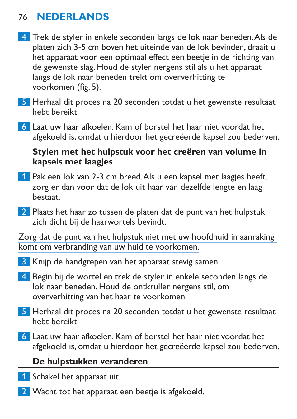 De hulpstukken veranderen | Philips SalonStraight Freestyle Multi-Styler User Manual | Page 76 / 112