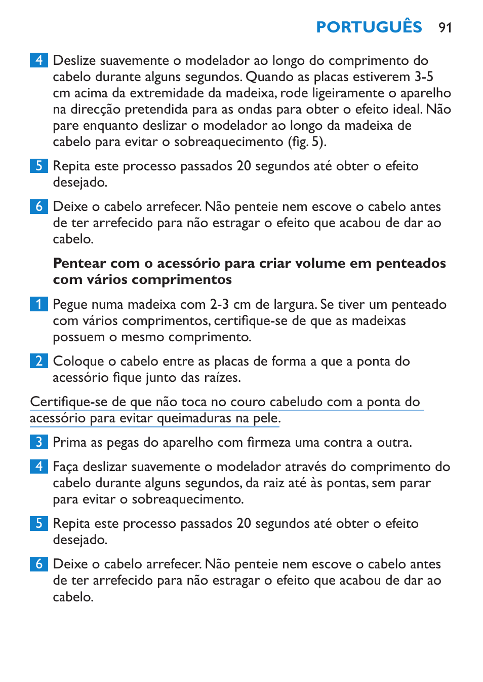 Pentear com o acessório alisador | Philips SalonStraight Freestyle Multi-Styler User Manual | Page 91 / 112