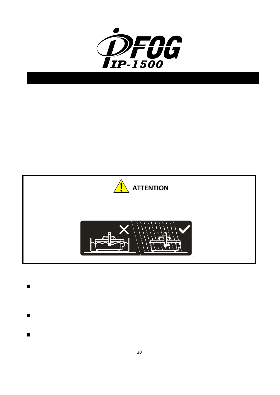 Antari ip-1500 machine à fumée mode d'emploi, Attention | Antari Lighting and Effects IP-1500 User Manual | Page 20 / 36