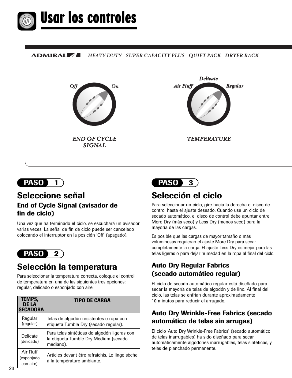 Usar los controles, Selección la temperatura, Seleccione señal | Selección el ciclo, Paso 1 paso 3 paso 2 | Admiral AD-1 User Manual | Page 24 / 32