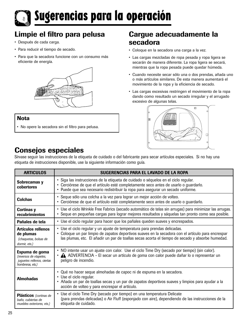 Sugerencias para la operación, Cargue adecuadamente la secadora, Limpie el filtro para pelusa | Consejos especiales | Admiral AD-1 User Manual | Page 26 / 32