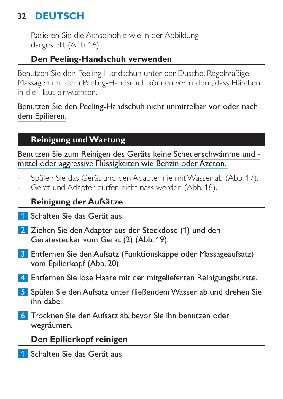 Den peeling-handschuh verwenden, Reinigung und wartung, Reinigung der aufsätze | Den epilierkopf reinigen | Philips Satinelle Epilierer User Manual | Page 32 / 96