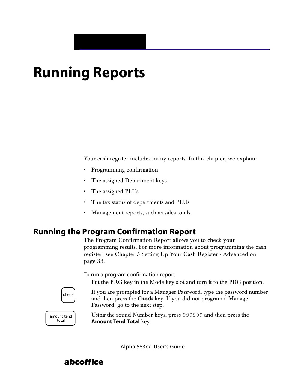 Running reports, Running the program confirmation report, 8 running reports | Ee running reports on, Abcoffice, Hapter | ABC Office ROYAL Alpha 583cx User Manual | Page 76 / 138