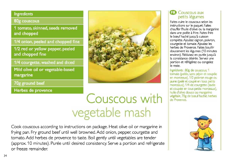 Ngredfents, 1 tomato, skinned, seeds removed and chopped, 1/2 red or yellow pepper, peeled and chopped fine | Mild olive oil or vegetable-based margarine, 70g ground beef, Herbes de provence, Vegetable mash, Couscous with | Philips Set aus AVENT Minimixer + Zubehör User Manual | Page 34 / 40