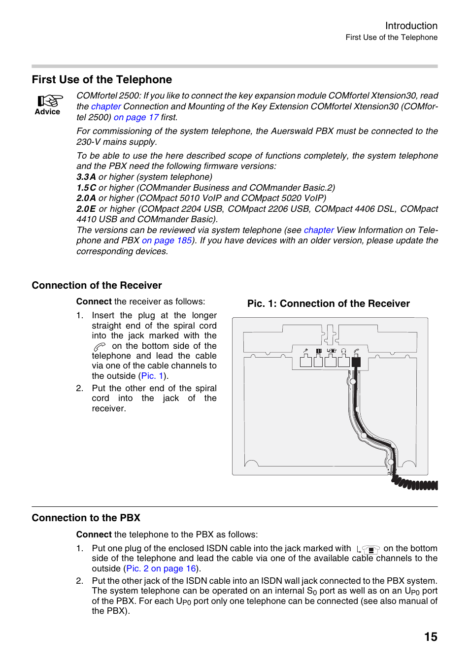 First use of the telephone, Connection of the receiver, Pic. 1 : connection of the receiver | Connection to the pbx, Pic. 1: connection of the receiver | Auerswald 2500 User Manual | Page 15 / 236