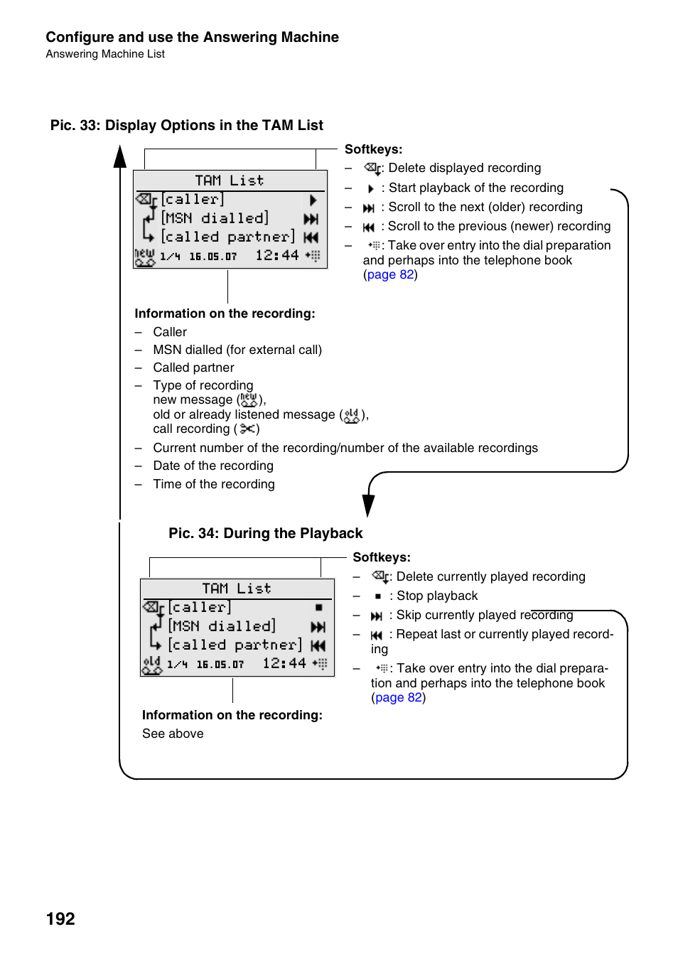 Pic. 33 : display options in the tam list, Pic. 34 : during the playback, Pic. 33: display options in the tam list | Pic. 34: during the playback, Tam list caller msn dialled called partner 1 | Auerswald 2500 User Manual | Page 192 / 236