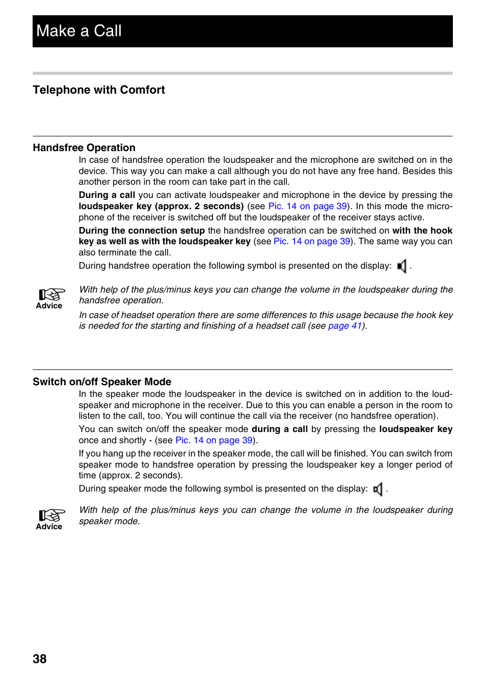 Make a call, Telephone with comfort, Handsfree operation | Switch on/off speaker mode | Auerswald 2500 User Manual | Page 38 / 236