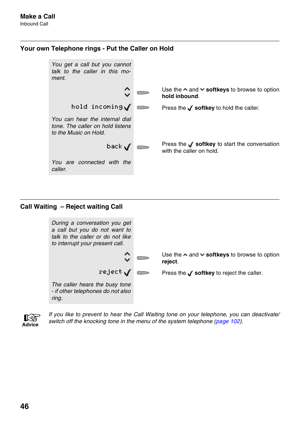 Your own telephone rings - put the caller on hold, Call waiting - reject waiting call, Call waiting – reject waiting call | Hold incoming, Back, Reject | Auerswald 2500 User Manual | Page 46 / 236