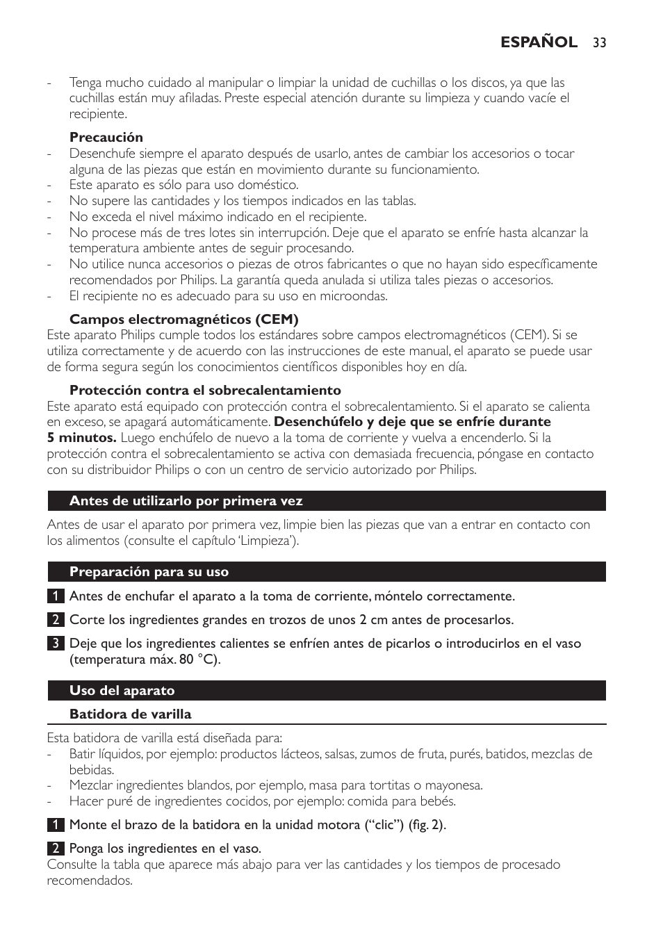 Precaución, Campos electromagnéticos (cem), Protección contra el sobrecalentamiento | Antes de utilizarlo por primera vez, Preparación para su uso, Uso del aparato, Batidora de varilla | Philips Frullatore ad immersione User Manual | Page 33 / 88