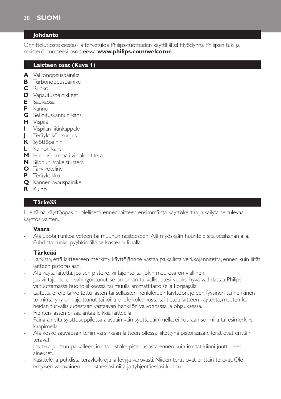 Vaara, Tärkeää, Suomi | Johdanto, Laitteen osat (kuva 1) | Philips Frullatore ad immersione User Manual | Page 38 / 88