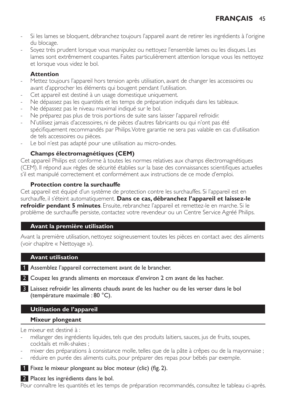 Attention, Champs électromagnétiques (cem), Protection contre la surchauffe | Avant la première utilisation, Avant utilisation, Utilisation de l’appareil, Mixeur plongeant | Philips Frullatore ad immersione User Manual | Page 45 / 88