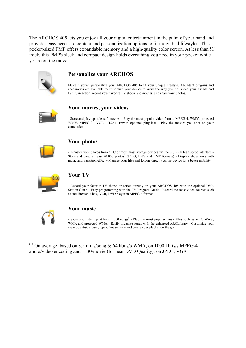 Personalize your archos, Your movies, your videos, Your photos | Your tv, Your music | ARCHOS 405 User Manual | Page 2 / 3