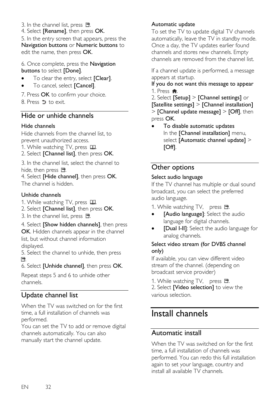 Hide or unhide channels, Update channel list, Other options | Install channels, Automatic install | Philips 46PFL5605H-12 User Manual | Page 32 / 65