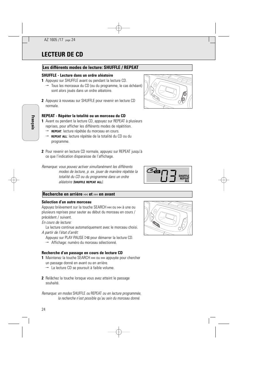 Lecteur de cd, Recherche en arrière, En avant | Les différents modes de lecture: shuffle / repeat, Lecture répétée du morceau en cours | Philips AZ1602-17 User Manual | Page 24 / 48