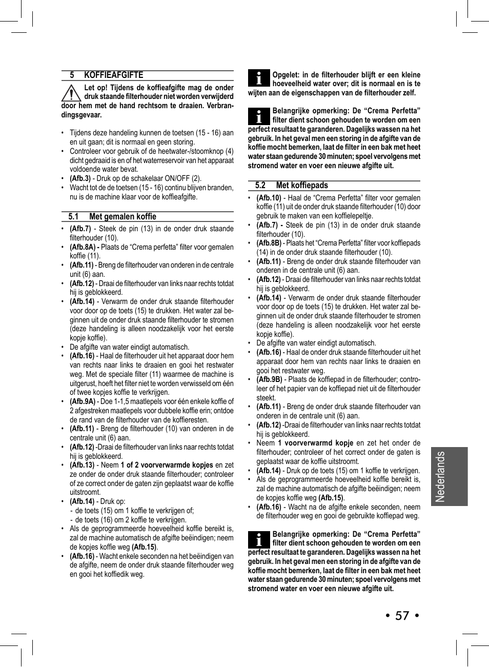 Nederlands • 57 | Philips 10001541 User Manual | Page 57 / 76