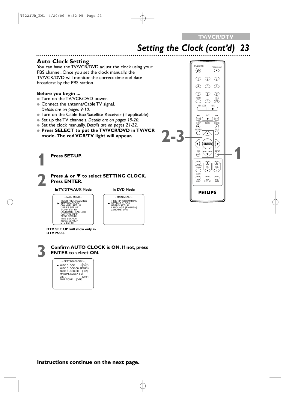 Setting the clock (cont’d) 23, Auto clock setting, Instructions continue on the next page | Tv/vcr/dtv | Philips 27PC4326-37 User Manual | Page 23 / 92