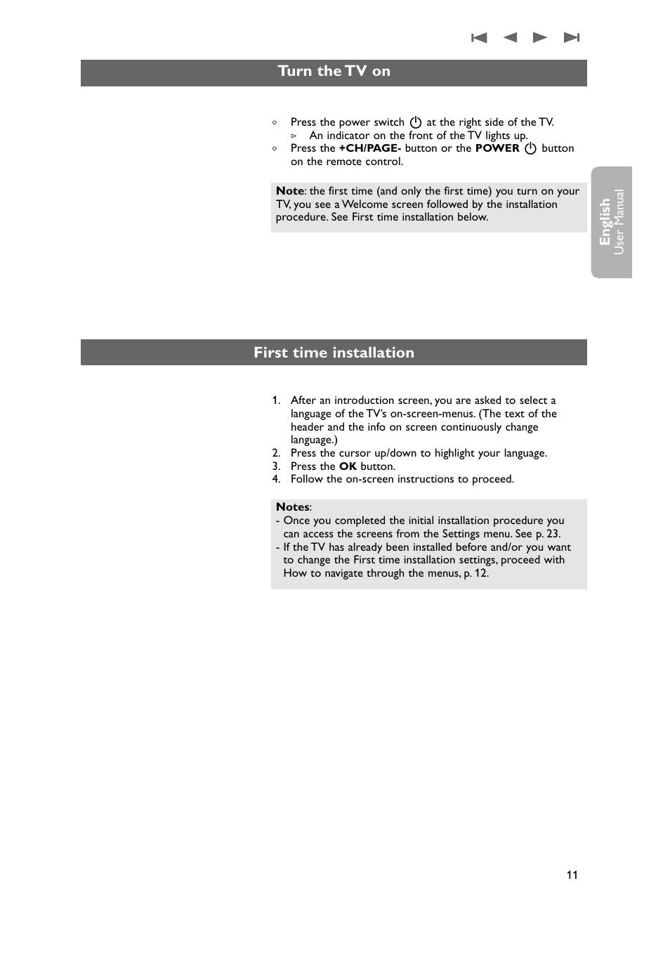 Turn the tv on first time installation, First time installation, Turn the tv on | Philips 50PF9431D-37B User Manual | Page 13 / 60