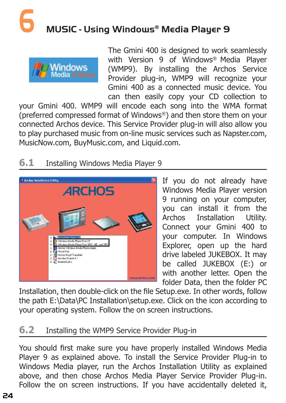 6 music - using windows, Media player 9, 1 installing windows media player 9 | Installing the wmp9 service provider plug-in, Music - using windows | ARCHOS 400 User Manual | Page 24 / 68
