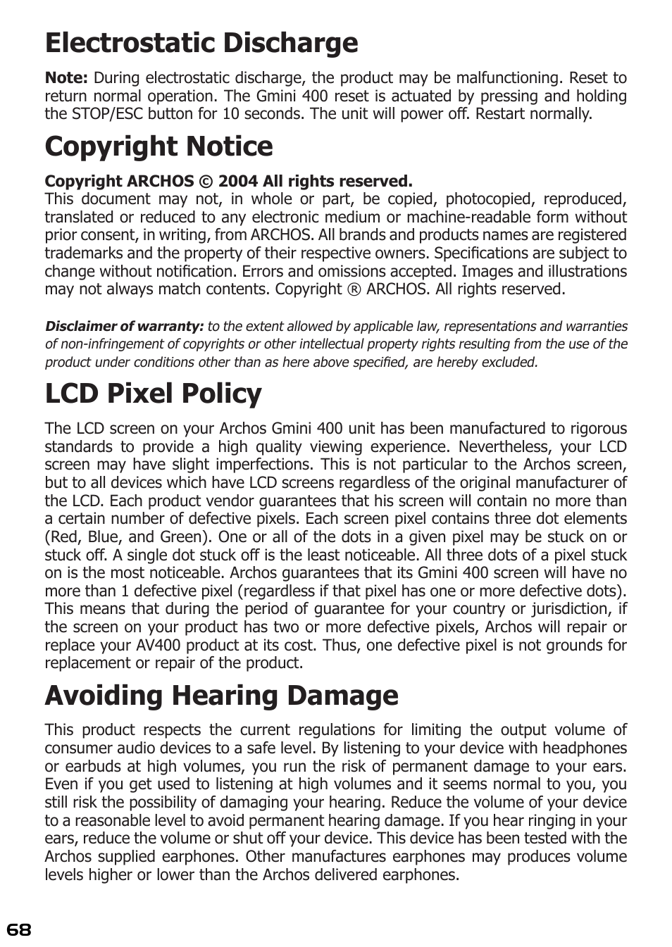 Electrostatic discharge, Copyright notice, Lcd pixel policy | Avoiding hearing damage | ARCHOS 400 User Manual | Page 68 / 68