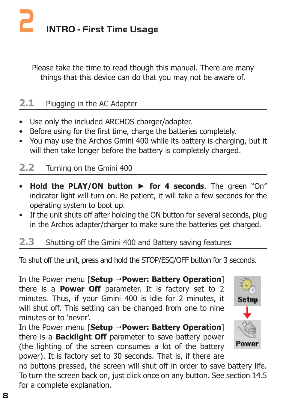 2 intro - first time usage, Plugging in the ac adapter, Turning on the gmini 400 | ARCHOS 400 User Manual | Page 8 / 68