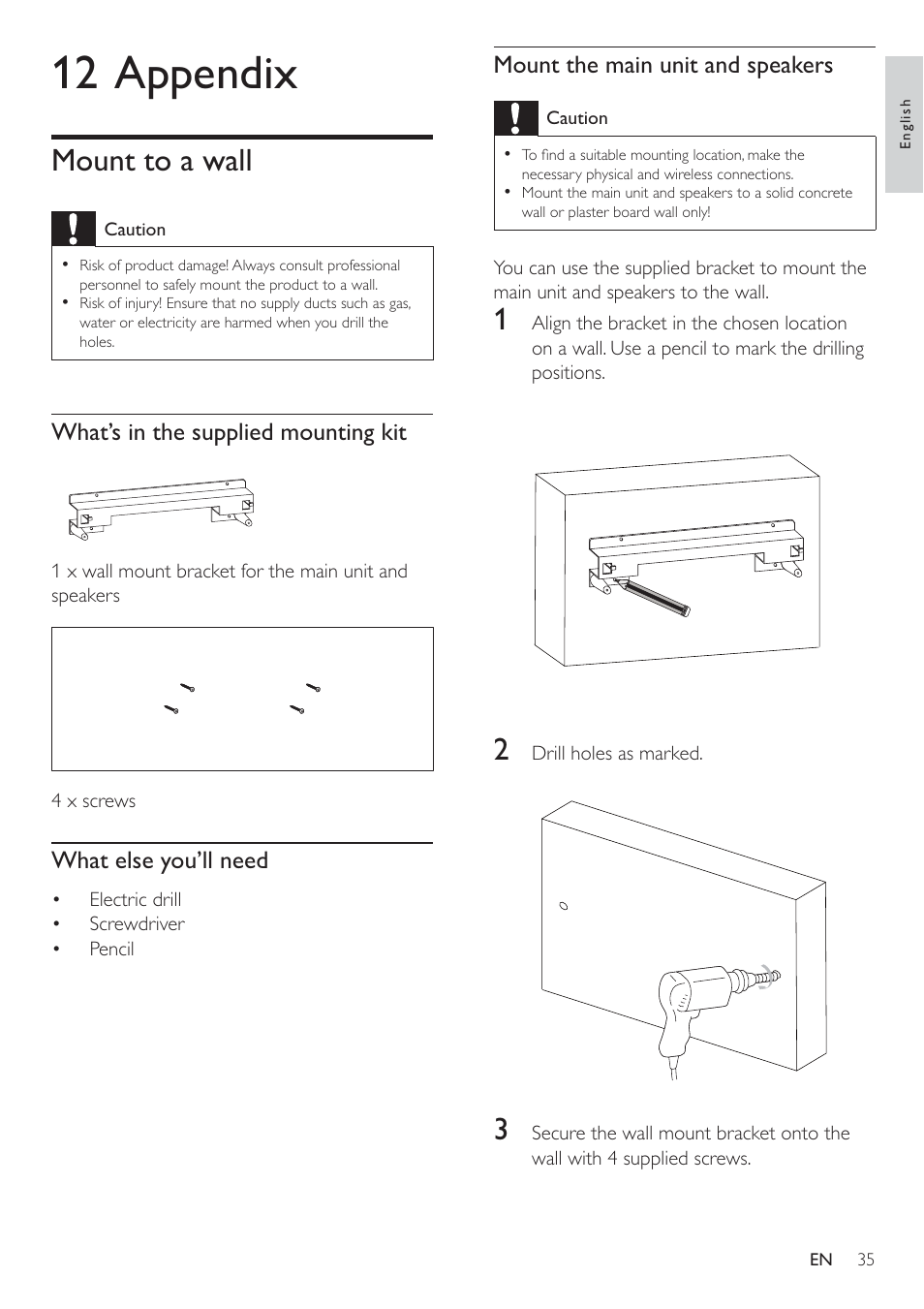 12 appendix, Mount to a wall, Mount the main unit and speakers | What’s in the supplied mounting kit, What else you’ll need | Philips HSB2351-F7B User Manual | Page 34 / 38