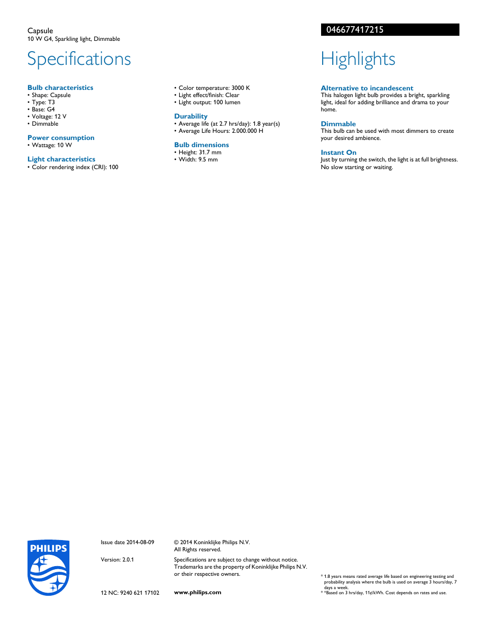 Specifications, Highlights | Philips Halogen Capsule 046677417215 10 W G4 Sparkling light Dimmable User Manual | Page 2 / 2