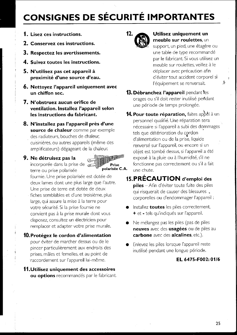 Lisez ces instructions, Conservez ces instructions, Respectez les avertissements | Suivez toutes les instructions, Nettoyez l’appareil uniquement avec un chiffon sec, Ne détruisez pas la, Protégez le cordon d’alimentation, Utilisez uniquement un meuble sur roulettes, un, El 6475-f002:0f/6, Consignes de securite importantes | Philips MC10537 User Manual | Page 25 / 60