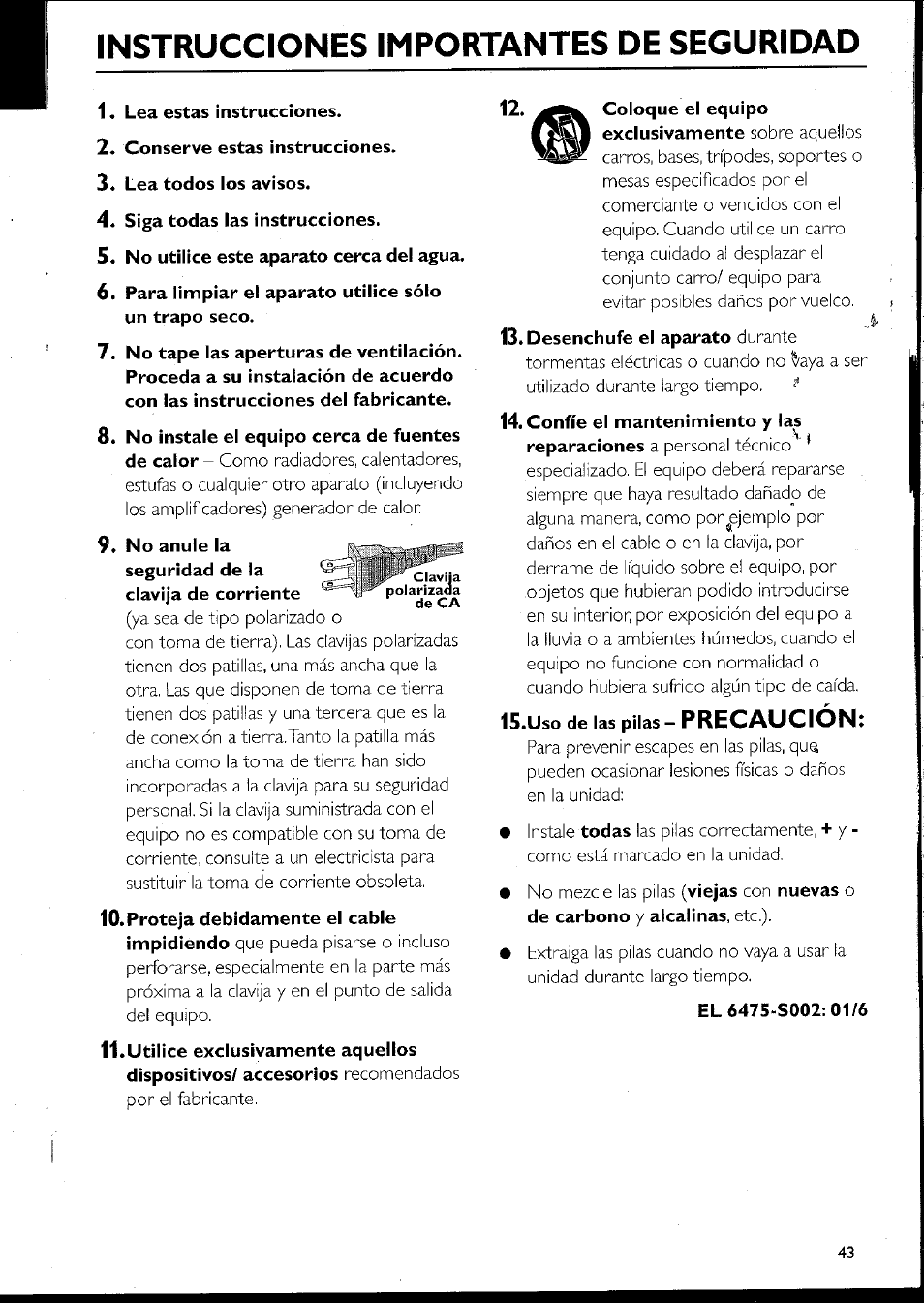 Lea estas instrucciones, Conserve estas instrucciones, Lea todos ios avisos | Siga todas las instrucciones, No utiiice este aparato cerca del agua, Para limpiar el aparato utilice sólo un trapo seco, El 6475-5002:01/6, Instrucciones importantes de seguridad, Precaución | Philips MC10537 User Manual | Page 43 / 60