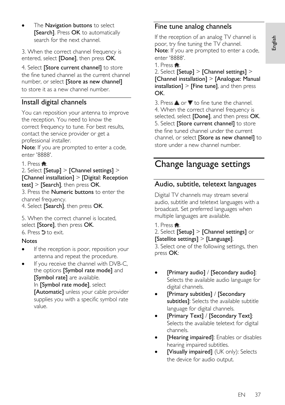 Install digital channels, Fine tune analog channels, Change language settings | Audio, subtitle, teletext languages | Philips 40PFL7605H-12 User Manual | Page 38 / 74