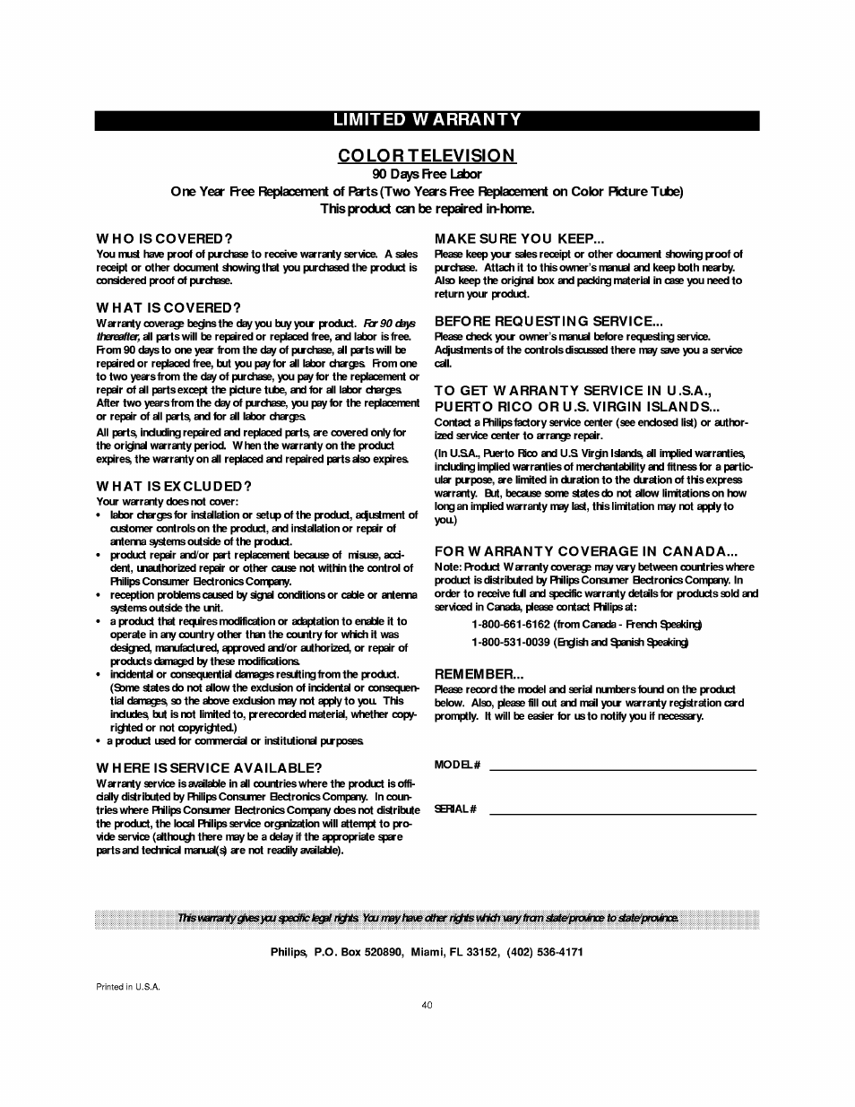 90 days free labor, Who iscovered, What iscovered | What is excluded, W h ere is service available, Make su re you keep, Before requesting service, For warfianty coverage in canada, Remember, Limited warranty colortelevision | Philips 30PW8502-37 User Manual | Page 40 / 40