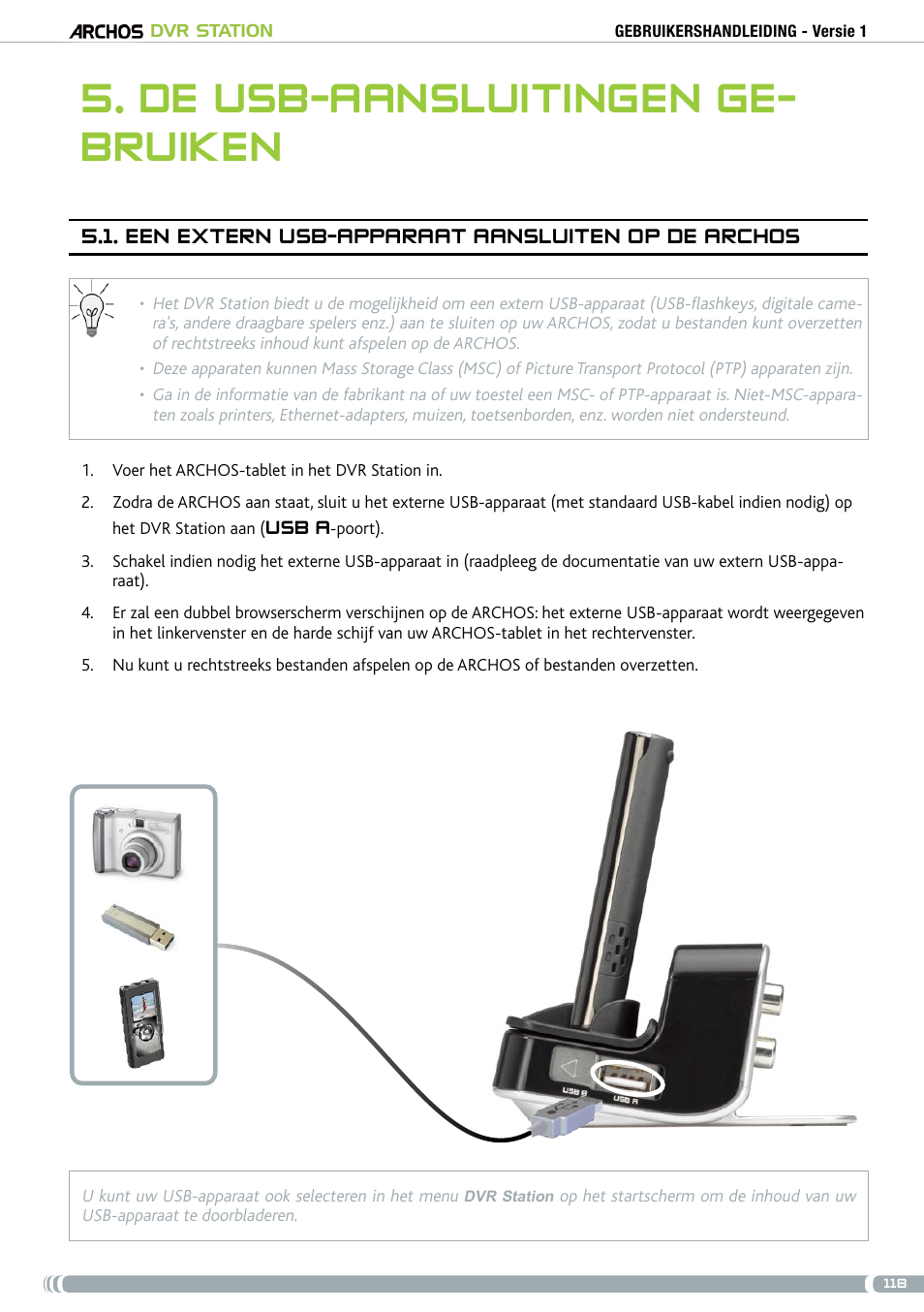 De usb-aansluitingen gebruiken, Een extern usb-apparaat aansluiten op de archos, De usb-aansluitingen ge- bruiken | ARCHOS DVr stAtioN User Manual | Page 118 / 141